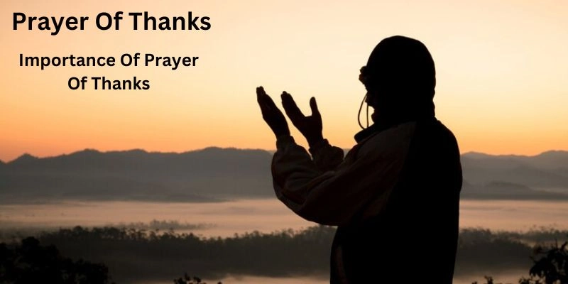 Benefits Of Prayer Of Thanks