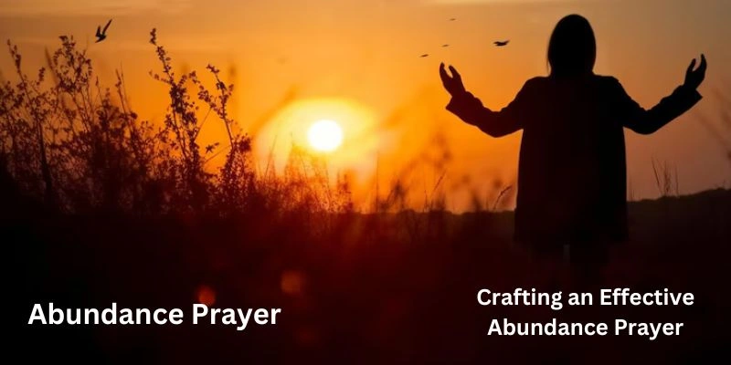 Crafting an Effective Abundance Prayer