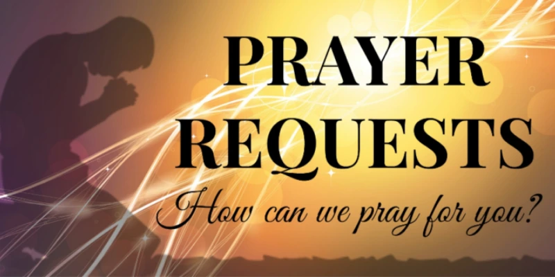 Baptist Church Prayer Request: Lifted in Prayer