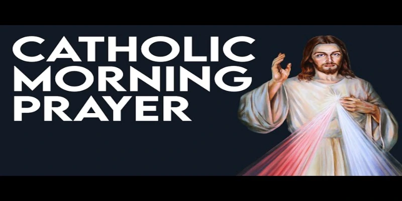 Catholic Morning Prayer